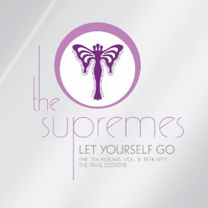 Let Yourself Go: The 70s Albums Vol. 2 - 1974-1977, The Supremes featuring Scherrie Payne, Mary Wilson, Cindy Birdsong and Susaye Greene